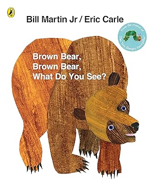 Brown Bear, Brown Bear, What Do You See? by Bill Martin Jr., Eric Carle - Paperback